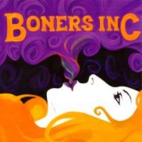 Boners Inc : Boners Inc
